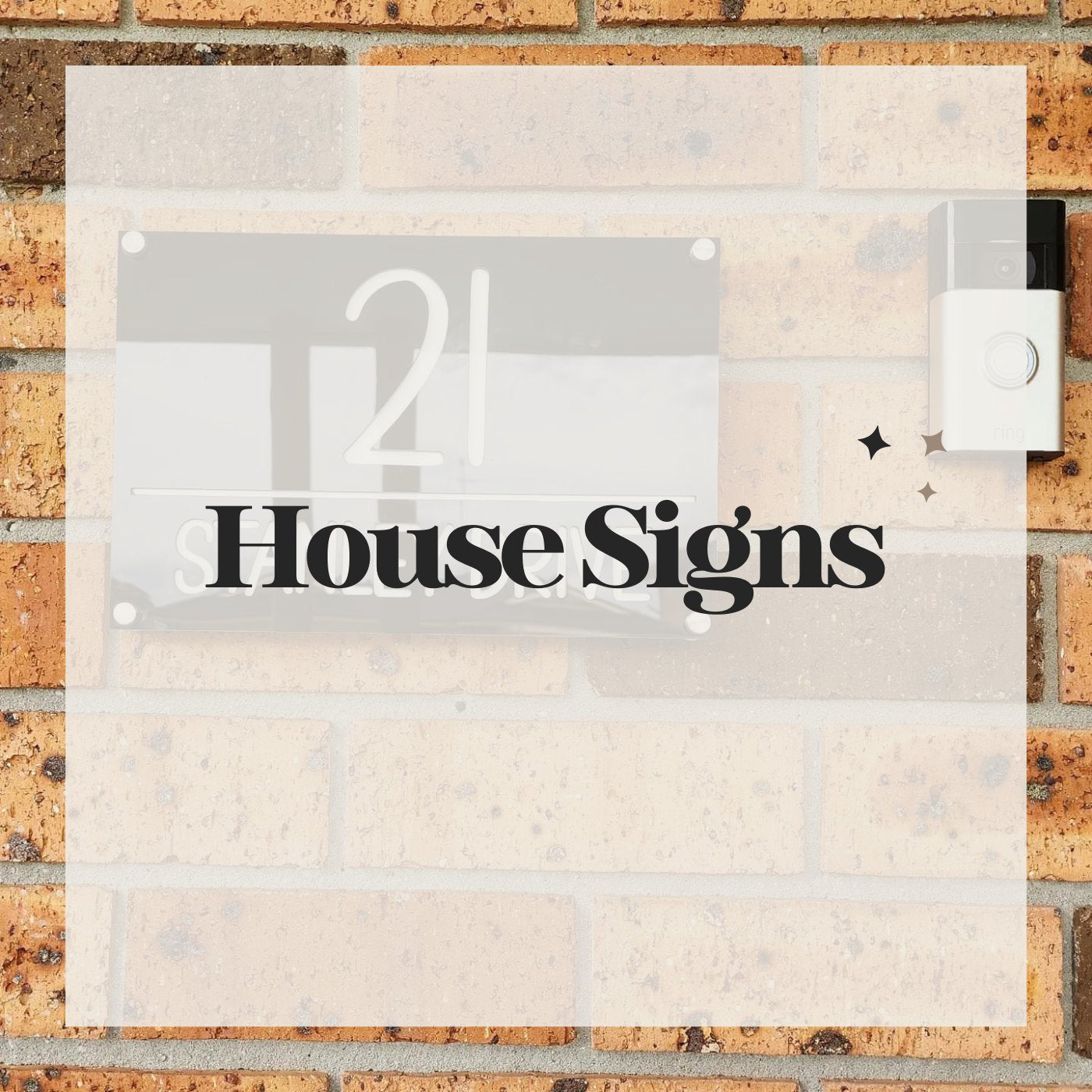 HOUSE SIGNS