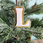 Triple Layer Letter Ornaments